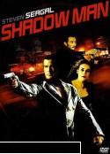 Shadow Man (2006) - download: Password - Filme